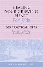 Healing your grieving heart for kids cover image cdn