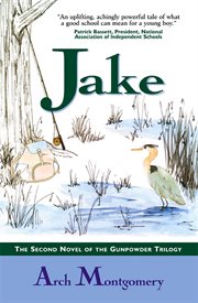 Jake the second novel of The gunpowder trilogy  cover image cdn