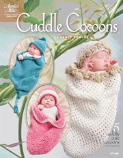 Cuddle cocoons 5 cuddly cute cocoons and accessories  cover image cdn