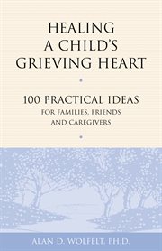 Healing a child's grieving heart cover image cdn
