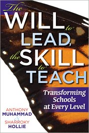 The will to lead, the skill to teach transforming schools at every level  cover image cdn