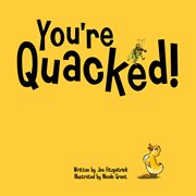 You're quacked. cover image cdn
