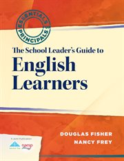 Essentials for principals the school leader's guide to English learners  cover image cdn