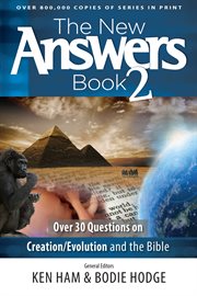 New Answers Book Volume 2, The Over 30 Questions on Creation/Evolution and the Bible cover image cdn