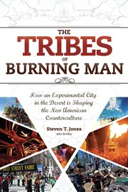 Tribes of Burning Man how an experimental city in the desert is shaping the new American counterculture  cover image cdn