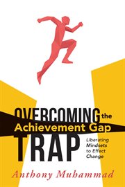 Overcoming the achievement gap trap cover image cdn