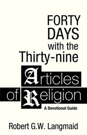 Forty days with thirty-nine Articles of religion a devotional guide  cover image cdn