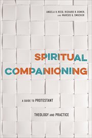 Spiritual companioning a guide to Protestant theology and practice  cover image cdn
