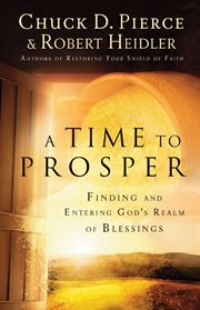 A time to prosper finding and entering god's realm of blessings  cover image cdn