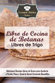 Libro de cocina de botanas libres de trigo cover image cdn