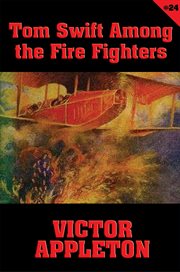 Tom swift among the fire fighters cover image cdn