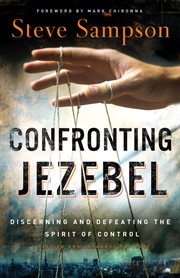 Confronting Jezebel Discerning and Defeating the Spirit of Control cover image cdn