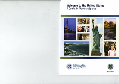 Welcome to the United States : a guide for new immigrants cover image cdn