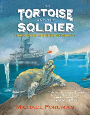The tortoise and the soldier : based on true events  cover image cdn