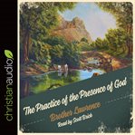 Practice of the presence of God: being conversations and letters of Nicholas Hermann of Lorraine cover image cdn