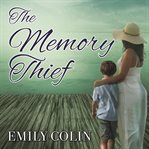 The memory thief: a novel cover image cdn