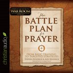 The battle plan for prayer: from basic training to targeted strategies cover image cdn