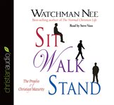 Sit, walk, stand: the process of Christian maturity cover image cdn