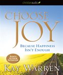 Choose joy: because happiness isn't enough cover image cdn