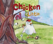 Chicken Little: a cautionary tale cover image cdn