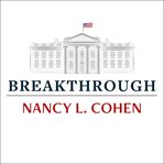 Breakthrough: the making of America's first woman president cover image cdn