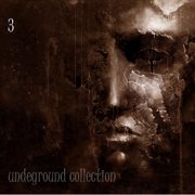 Undeground collection, vol. 3 cover image cdn