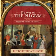 The way of the pilgrim: medieval songs of travel cover image cdn