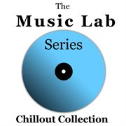 The music lab series: chillout collection cover image cdn
