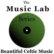 The music lab series: beautiful celtic music cover image cdn