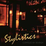 Stylistics (compiled by seven24) cover image cdn