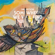 Somewhere we will find our place cover image cdn