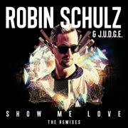 Show me love (the remixes) cover image cdn