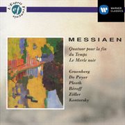 Messiaen: quatuor pour la fin du temps & le merle noir cover image cdn