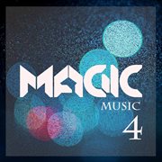 Magic music, vol. 4 cover image cdn