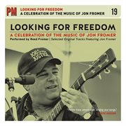 Looking for freedom: a celebration of the music of jon fromer cover image cdn