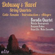 Debussy: string quartet; cello sonata; ravel: string quartet; introduction & allegro cover image cdn