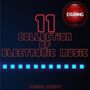 Collection of electronic music, vol. 11 cover image cdn