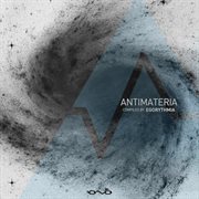 Antimateria (compiled by egorythmia) cover image cdn