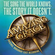 Amazing grace (original broadway cast recording) cover image cdn