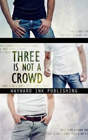 Three is not a crowd cover image cdn