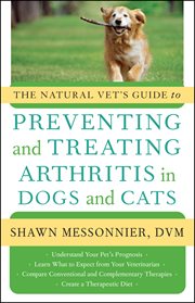 The natural vet's guide to preventing and treating arthritis in dogs and cats cover image cdn
