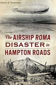 The airship Roma disaster in Hampton Roads cover image cdn