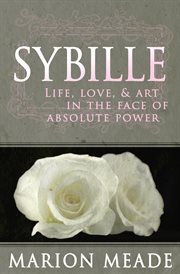 Sybille: life, love, & art in the face of absolute power cover image cdn