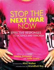Stop the next war now: effective responses to violence and terrorism cover image cdn