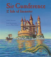 Sir Cumference and the Isle of Immeter: a math adventure cover image cdn