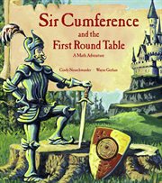 Sir Cumference and the first round table: a math adventure cover image cdn