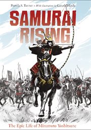 Samurai rising: the epic life of Minamoto Yoshitsune cover image cdn