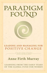 Paradigm found: leading and managing for positive change cover image cdn