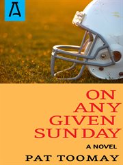 On any given Sunday: a novel cover image cdn