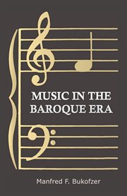 Music in the baroque era: from Monteverdi to Bach cover image cdn